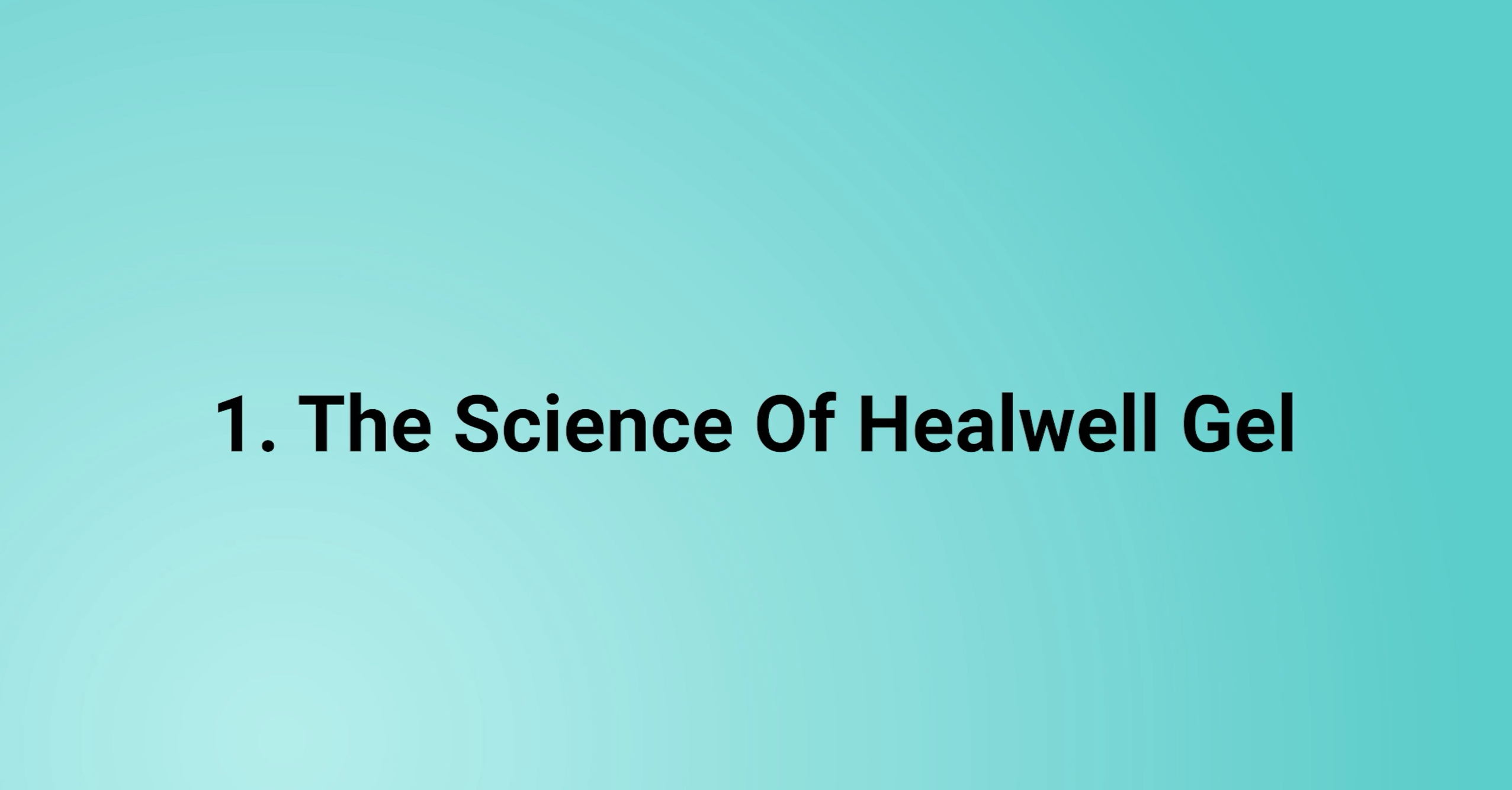 The Science Of HealWell Gel